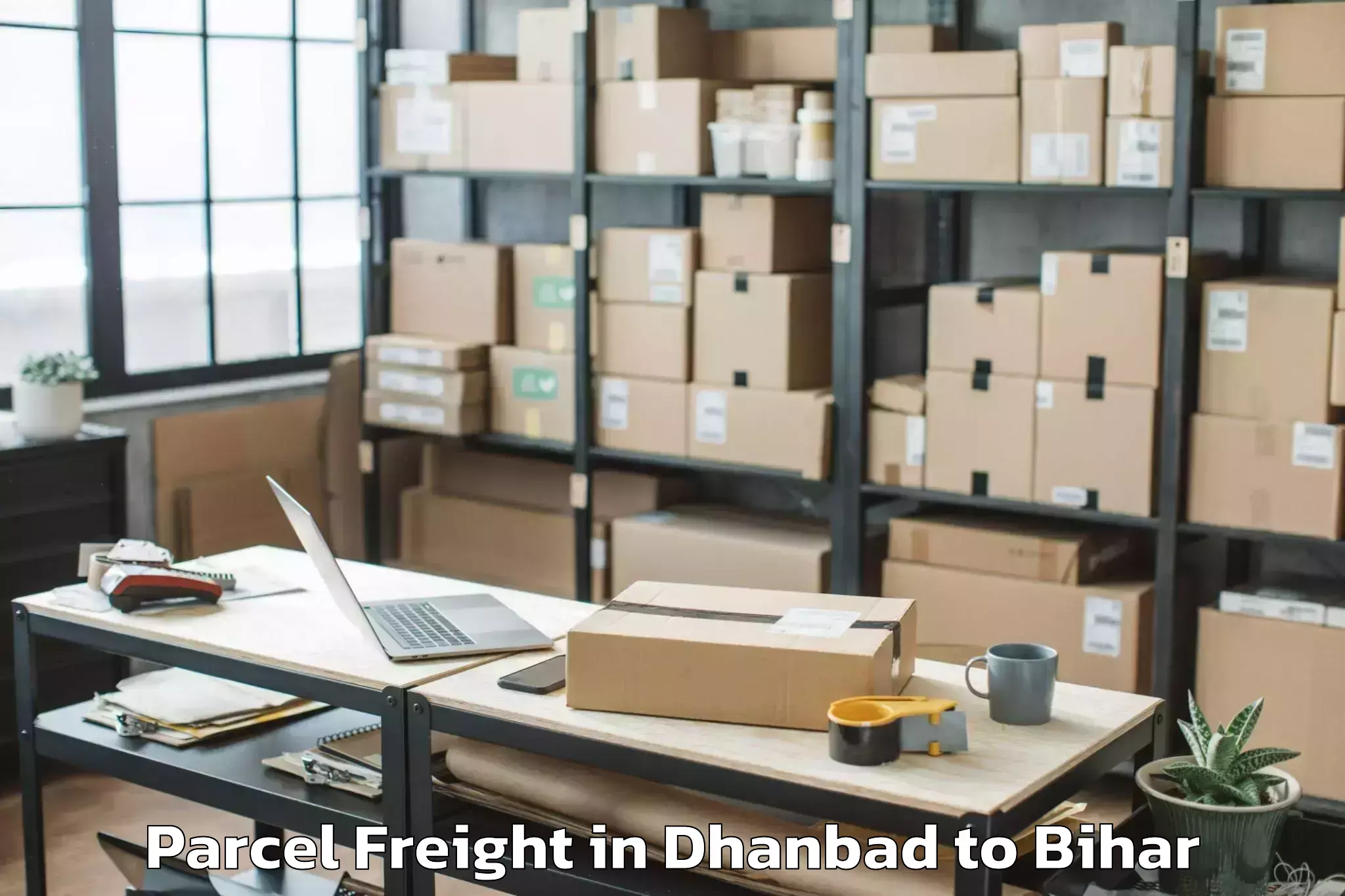 Easy Dhanbad to Chakia Parcel Freight Booking